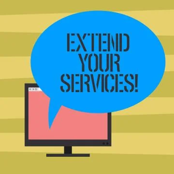 Text sign showing Extend Your Services. Conceptual photo Broaden or expand the 스톡 일러스트