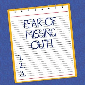 Text sign showing Fear Of Missing Out. Conceptual photo Afraid of losing Stock Illustration