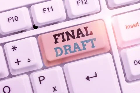 Text sign showing Final Draft. Conceptual photo final version of something after Stock Photos