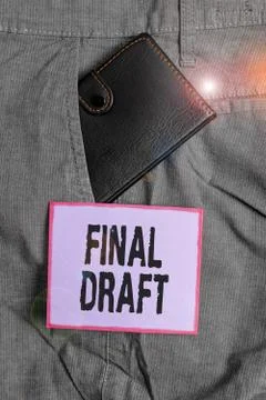 Text sign showing Final Draft. Conceptual photo final version of something after Stock Photos