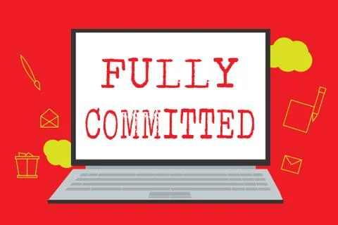 Text sign showing Fully Committed. Conceptual photo Extremely agreed to do Illustrazione stock