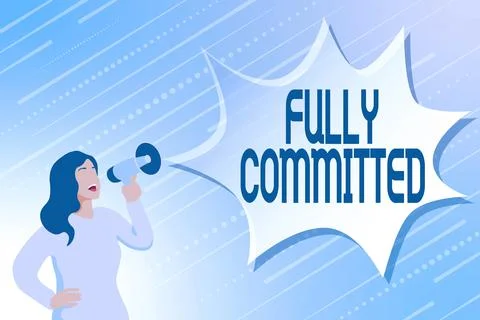 Text sign showing Fully Committed. Internet Concept Extremely agreed to do イラスト素材