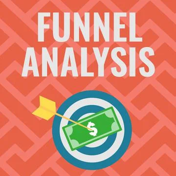 Text sign showing Funnel Analysis. Business showcase mapping and analyzing a Stock Illustration