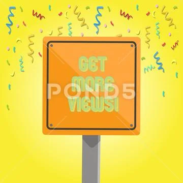 Text sign showing Get More Views. Conceptual photo Increase web traffic optimise Stock Illustration