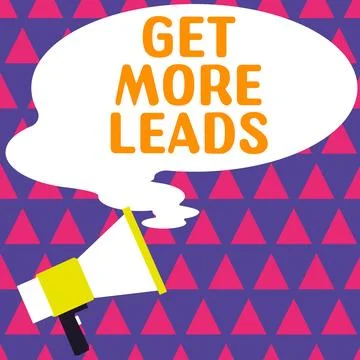 Text sign showing Get More Leads. Word for Inbound Marketing Process of 스톡 일러스트
