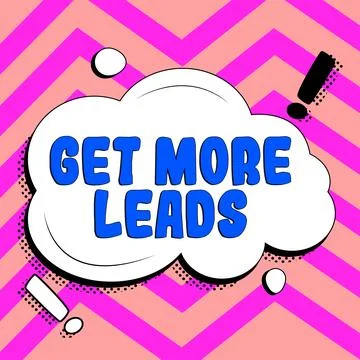 Text sign showing Get More Leads. Word for Inbound Marketing Process of Illustrazione stock