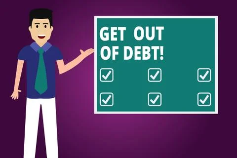Text sign showing Get Out Of Debt. Conceptual photo No prospect of being paid Stock Illustration
