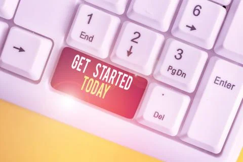 Text sign showing Get Started Today. Conceptual photo lets do it Dont hesitate Stock Photos