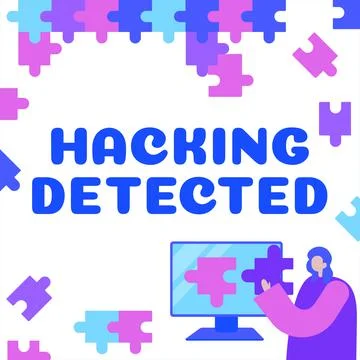 Text sign showing Hacking Detected. Word for activities that seek to compromise Illustrazione stock