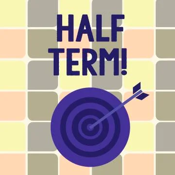 Text sign showing Half Term. Conceptual photo Short holiday in the middle of the Stock Illustration