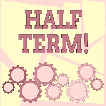 Text sign showing Half Term. Conceptual photo Short holiday in the middle of the Stock Illustration