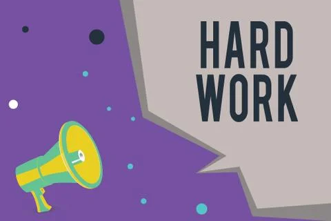 Text sign showing Hard Work. Conceptual photo always putting a lot of effort and Stock Illustration