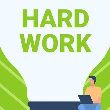 Text sign showing Hard Work. Business showcase always putting a lot of effort Stock Illustration