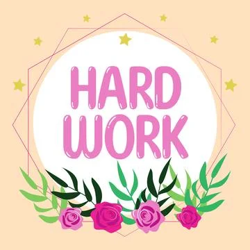 Text sign showing Hard Work. Business showcase always putting a lot of effort Stock Illustration