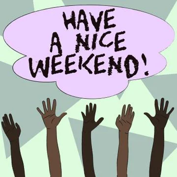 Text sign showing Have A Nice Weekend. Conceptual photo wishing someone that 스톡 일러스트