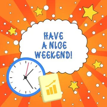 Text sign showing Have A Nice Weekend. Conceptual photo wishing someone that Stock-Illustration