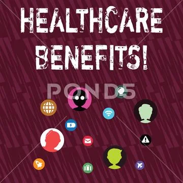Text sign showing Healthcare Benefits. Conceptual photo monthly fair market Stock Illustration