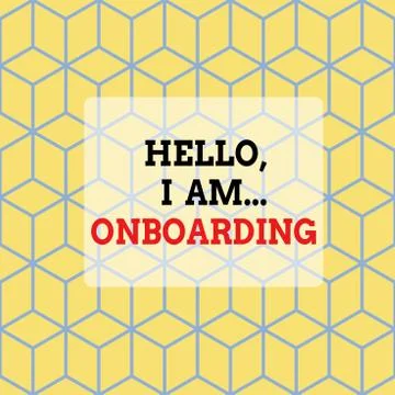 Text sign showing Hello I Am Onboarding. Conceptual photo telling demonstrating Stock Illustration