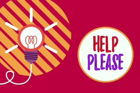 Text sign showing Help Please. Conceptual photo used to make a request or Stock Illustration