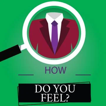 Text sign showing How Do You Feelquestion. Conceptual photo Tell us your Stock Illustration