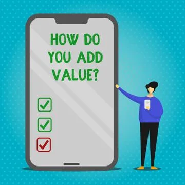 Text sign showing How Do You Add Valuequestion. Conceptual photo Bring busine 스톡 일러스트