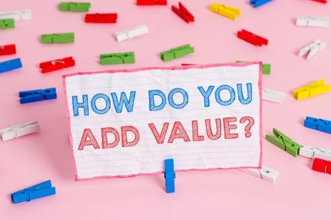 Text sign showing How Do You Add Value Question. Conceptual photo improve work 写真素材