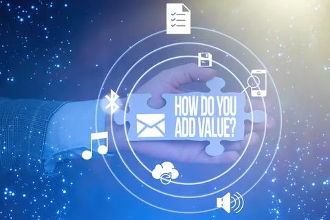 Text sign showing How Do You Add Value Question. Internet Concept improve work 스톡 사진