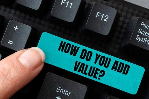 Text sign showing How Do You Add Value. Word Written on Bring business progress 스톡 사진