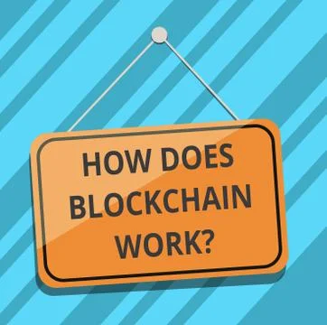 Text sign showing How Does Blockchain Work. Conceptual photo Decentralized money Stockillustratie