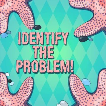 Text sign showing Identify The Problem. Conceptual photo diagnosing the Stock Illustration