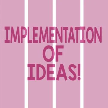 Text sign showing Implementation Of Ideas. Conceptual photo Execution of 스톡 일러스트