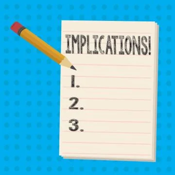 Text sign showing Implications. Conceptual photo Conclusion State of being Stock Illustration