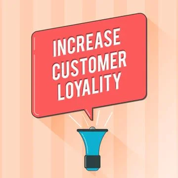 Text sign showing Increase Customer Loyalty. Conceptual photo Consistently buy Ilustração Stock