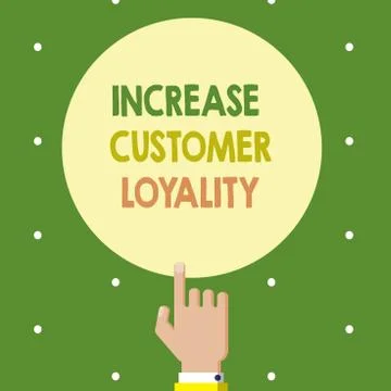 Text sign showing Increase Customer Loyalty. Conceptual photo Consistently buy Ilustração Stock