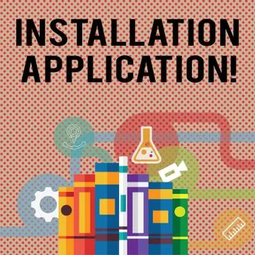 Text sign showing Installation Application. Conceptual photo setup of compute 스톡 일러스트