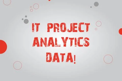 Text sign showing It Project Analytics Data. Conceptual photo Information Illustrazione stock
