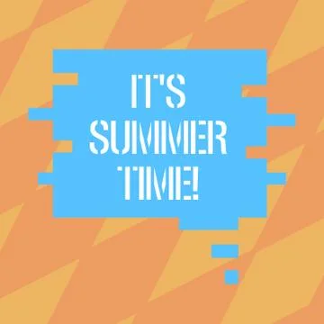 Text sign showing It S Summer Time. Conceptual photo Relax sunny hot season of Stock Illustration