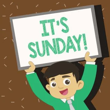 Text sign showing It S Sunday. Conceptual photo day of week between Saturday and Illustrazione stock