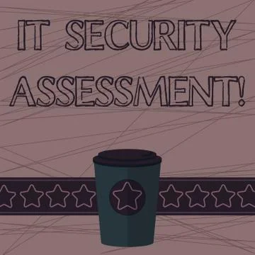 Text sign showing It Security Assessment. Conceptual photo ensure that necessary Stock Illustration