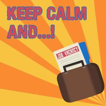 Text sign showing Keep Calm And. Conceptual photo motivational poster produced Stock Illustration