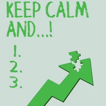 Text sign showing Keep Calm And. Conceptual photo motivational poster produced Stock Illustration