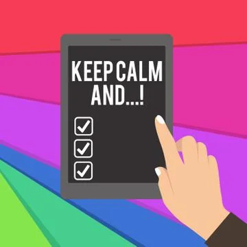 Text sign showing Keep Calm And. Conceptual photo motivational poster produced Stock Illustration
