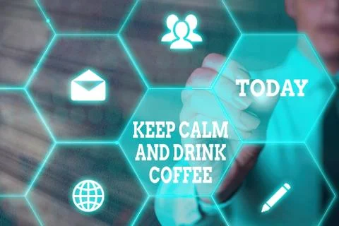 Text sign showing Keep Calm And Drink Coffee. Conceptual photo encourage to Stock Photos