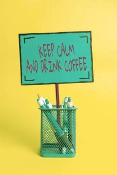 Text sign showing Keep Calm And Drink Coffee. Conceptual photo encourage person Stock Photos