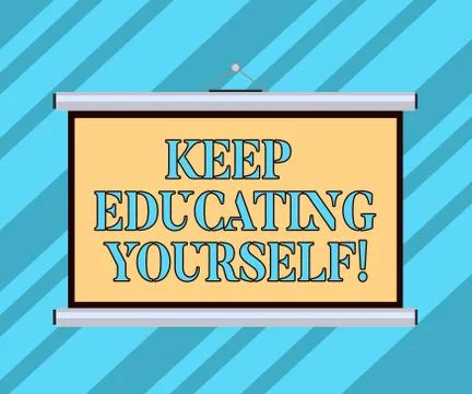 Text sign showing Keep Educating Yourself. Conceptual photo Never stop learning Stock Illustration