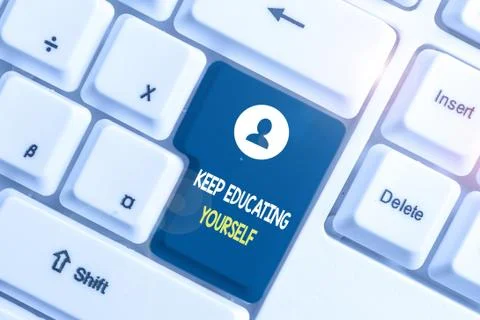 Text sign showing Keep Educating Yourself. Conceptual photo dont stop studying Stock Photos