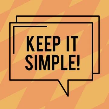 Text sign showing Keep It Simple. Conceptual photo Simplify Things Easy Stock Illustration