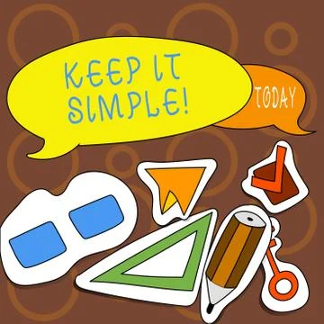 Text sign showing Keep It Simple. Conceptual photo Simplify Things Easy Stock Illustration