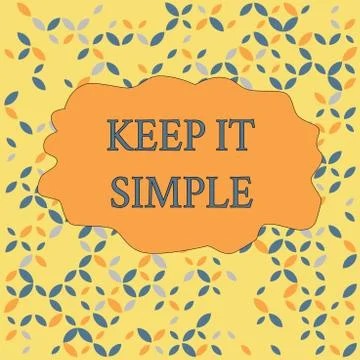 Text sign showing Keep It Simple. Conceptual photo to make something easy to Stock Illustration