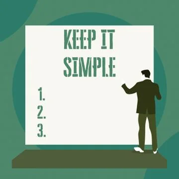 Text sign showing Keep It Simple. Conceptual photo to make something easy to Stock Illustration